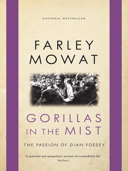 Title details for Gorillas in the Mist by Farley Mowat - Wait list
